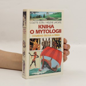 náhled knihy - Kniha o mytologii starého Řecka a Říma : pro děti od 9 let