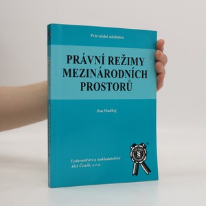 náhled knihy - Právní režimy mezinárodních prostorů