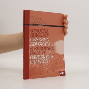 náhled knihy - Stručná rukojeť českého advokáta k Evropské úmluvě o lidských právech