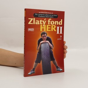 náhled knihy - Zlatý fond her II : hry a programy připravené pro kurzy Prázdninové školy Lipnice