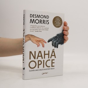 náhled knihy - Nahá opice : člověk jako další živočišný druh