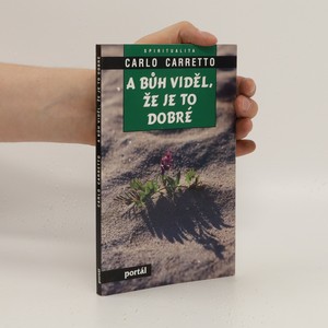 náhled knihy - A Bůh viděl, že je to dobré
