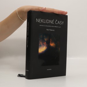 náhled knihy - Neklidné časy: Kapitoly ze společných dějin přírody a lidí