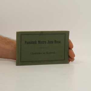 náhled knihy - Památník Mistra Jana Husa: Upomínka na Kostnici