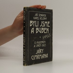 náhled knihy - Byli jsme a buben. O hudebním a jiném díle Járy Cimrmana. (asi podpis a věnování autora)