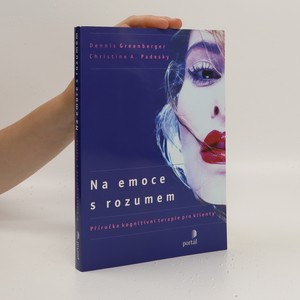náhled knihy - Na emoce s rozumem : příručka kognitivní terapie pro klienty