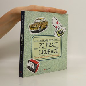 náhled knihy - Po práci legraci. Lexikon lidové tvořivosti z dob socialismu