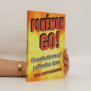 náhled knihy - Pokémon GO! : neautorizovaný průvodce hrou