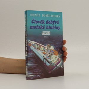 náhled knihy - Člověk dobývá mořské hlubiny