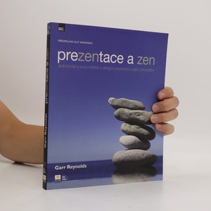 náhled knihy - Prezentace a zen. Jednoduše a srozumitelně o designu prezentací a jejich předvádění