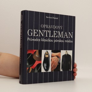náhled knihy - Opravdový gentleman. Průvodce klasickou pánskou módou