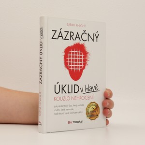 náhled knihy - Zázračný úklid v hlavě. Kouzlo nehrocení