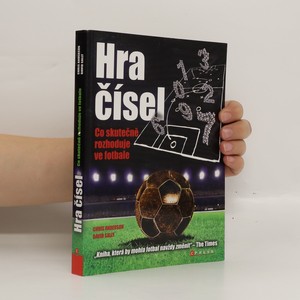 náhled knihy - Hra čísel : co skutečně rozhoduje ve fotbale