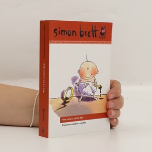 náhled knihy - How to be a little sod = Prevítem snadno a rychle