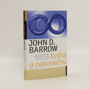náhled knihy - Kniha o nekonečnu : stručný průvodce světem bez hranic, počátku a konce