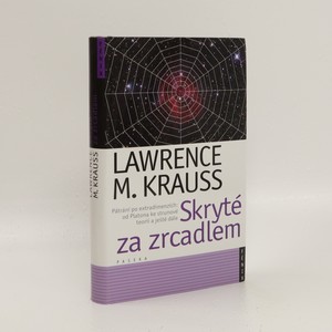 náhled knihy - Skryté za zrcadlem. Pátrání po extradimenzích od Platona ke strunové teorii a ještě dále