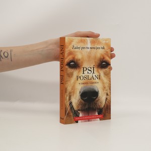 náhled knihy - Psí poslání. Žádný pes tu není jen tak