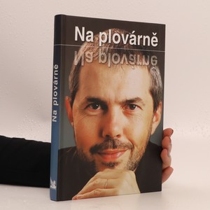 náhled knihy - Na plovárně : z televizních rozhovorů Marka Ebena