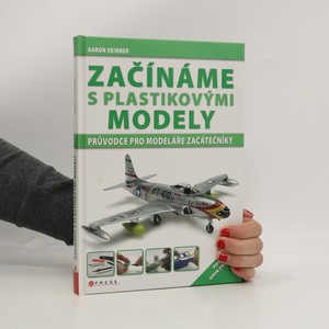 náhled knihy - Začínáme s plastikovými modely. Průvodce pro modeláře začátečníky