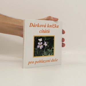 náhled knihy - Dárková knížka citátů pro pohlazení duše