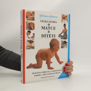 náhled knihy - Velká kniha o matce a dítěti