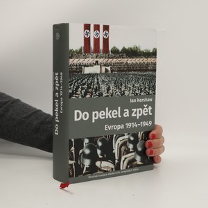 náhled knihy - Do pekel a zpět : Evropa 1914-1949