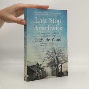 náhled knihy - Last stop Auschwitz : my story of survival from within the camp