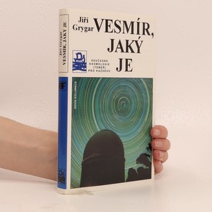 náhled knihy - Vesmír, jaký je. Současná kosmologie (téměř) pro každého