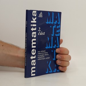 náhled knihy - Matematika pro střední odborné školy a studijní obory středních odborných učilišť 2. část