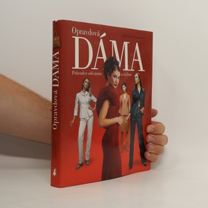 náhled knihy - Opravdová dáma : průvodce odíváním a stylem