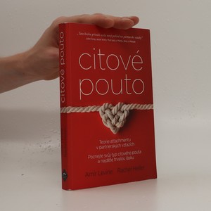 náhled knihy - Citové pouto. Teorie attachmentu v partnerských vztazích