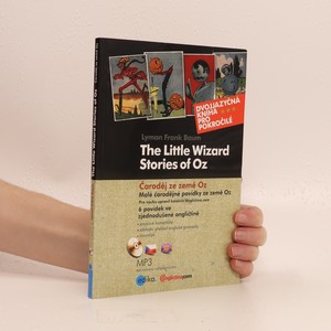 náhled knihy - Čaroděj ze země Oz = The little stories of Oz = Malé čarodějné povídky ze země Oz
