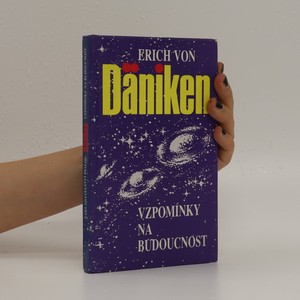 náhled knihy - Vzpomínky na budoucnost. Nerozluštěné hádanky minulosti
