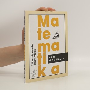náhled knihy - Matematika pro gymnázia. Základní poznatky z matematiky