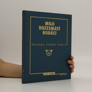 náhled knihy - Moji rozesmátí rodáci. Antologie českého humoru