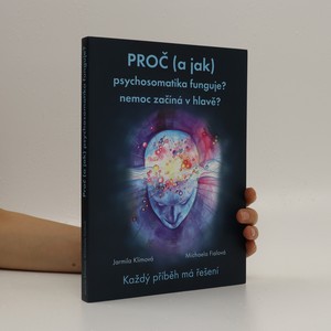 náhled knihy - Proč (a jak) psychosomatika funguje?