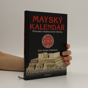 náhled knihy - Mayský kalendář : průvodce budoucností lidstva