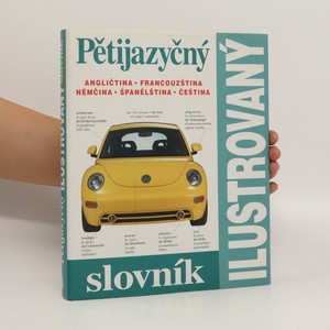 náhled knihy - Pětijazyčný ilustrovaný slovník : (angličtina, francouzština, němčina, španělština, čeština)