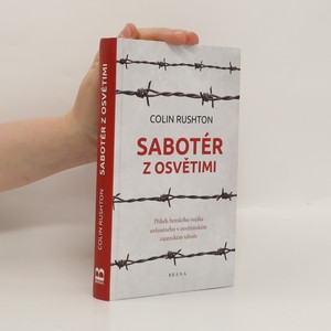 náhled knihy - Sabotér z Osvětim. Příběh britského vojáka uvězněného v osvětimském zajateckém táboře