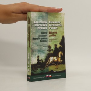 náhled knihy - Повести покойного Ивана
Петровича Белкина = Bělkinovy povídky