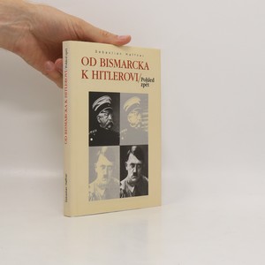 náhled knihy - Od Bismarcka k Hitlerovi. Pohled zpět