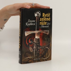 náhled knihy - Rytíř zelené růže : Záviš z Falkenštejna