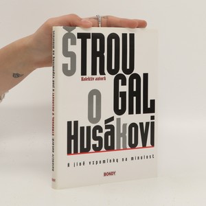 náhled knihy - Štrougal o Husákovi a jiné vzpomínky na minulost