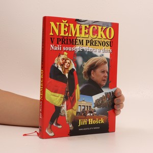 náhled knihy - Německo v přímém přenosu. Naši sousedé včera a dnes