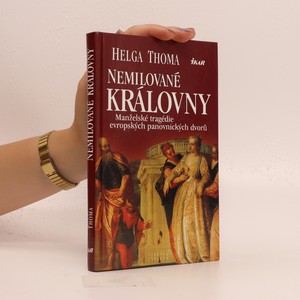 náhled knihy - Nemilované královny. Manželské tragédie evropských panovnických dvorů