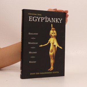 náhled knihy - Egypťanky. Život žen faraonského Egypta
