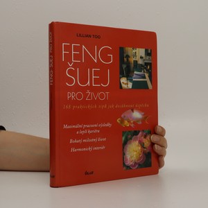 náhled knihy - Feng-šuej pro život : 168 praktických tipů jak dosáhnout úspěchu