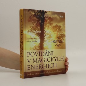 náhled knihy - Povídání v magických energiích: setkání s tajemnem a bylinkářem Láďou