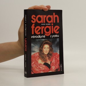 náhled knihy - Sarah Fergie. Vévodkyně z Yorku