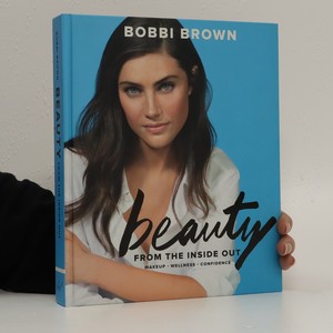 náhled knihy - Bobbi Brown Beauty from the Inside Out